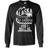 Image of Alaska is Calling and I Must Go Shirt Funny Alaskan Gift
