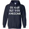 Image of 0% Hair But 100% Awesome Shirt Alopecia spot baldness Shirt