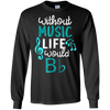 Image of Without Music Life Would B Flat T-Shirt - Funny Music