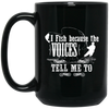 Image of "I Fish Because of the Voices" Fishing T-shirt for Fisherman