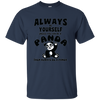 Image of Toujours être vous-même à moins que vous pouvez être une chemise drôle panda