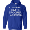 Image of A Legendary State Trooper Has Retired Long Sleeve Shirt Gift