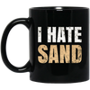Image of "I Hate Sand" T-Shirt