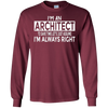 Image of Architecture Shirt Architect Just Assume I'm Always Right
