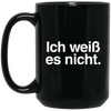 Image of "Ich Weiss Es Nicht" Funny German Teacher Student Shirt