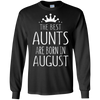 Image of August Girl Gift Tshirt - The Best Aunts Are Born August Tee