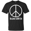 Image of AM Peace Sign Shirts: Peace Begins With Us Symbol T-Shirt