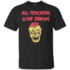 Image of Funny Halloween Teacher All Teachers Love Brains T Shirt