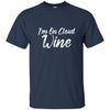 Image of Alcohol Tees I'm On Cloud Wine Shirt Drinking Men Women Gift