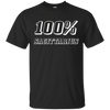 Image of 100 % Sagittarius tshirt funny birthday shirt