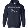 Image of Absolutely Not Shirt, Text No Negative No Way Tee