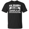 Image of Ask Grandpa Anything Funny Father's Day T-Shirt Gift Smart