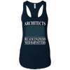Image of Architects Because Engineers Need Babysitters - Cool T-Shirt