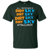 Image of All I Remember Is Dirt Sky Ambulance Funny Motocross T-Shirt