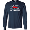 Image of A My First Valentines Day As A Mother - Long Sleeve