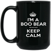 Image of "I'm a Boo Bear and We Don't Keep Calm" T-Shirt