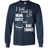 Image of "I Just Want To Drink Coffee & Bake Things" T Shirt