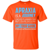 Image of Apraxia Is A Journey I Never Planned T Shirt