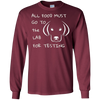 Image of All Food Must Go to the Lab for Testing Labrador Dog T-shirt