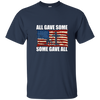 Image of All Gave Some Some Gave All T shirt, Memorial Day T shirts