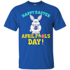 Image of Funny happy Easter April 1 fool's day T-shirts Tees gifts