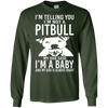 Image of A Pitbull My Dad Said I'm a Baby - Funny T-Shirt