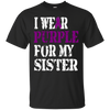 Image of Alzheimer's Awareness T-shirt I Wear Purple For My Sister
