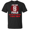 Image of 5 Fouls Not Afraid To Use Them Shirt: Funny Basketball Shirt
