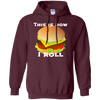 Image of Funny Hamburger Tshirt - This Is How I Roll Gift