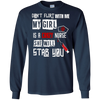 Image of "Don't Flirt With Me, My Girl Is A Crazy Nurse..." T-Shirt