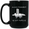 Image of Always Remember Twin Tower Never Forgive T-shirt Sept 11th