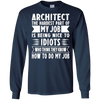 Image of Architect Shirt - The Hardest Part of My Job Architect Shirt