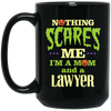 Image of Funny Halloween T-shirt For Lawyer Mom - Nothing Scares Me