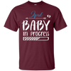 Image of April baby in progress T-Shirts - April Fools day