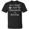 Image of All I Want for Hanukkah is Bitcoin Chanukkah T-Shirt Hodl