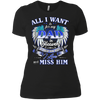 Image of All I Want Is For My Dad In Heaven Tshirt For Men