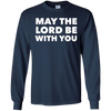Image of "May the Lord Be With You" LS Shirt
