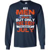 Image of All Men Created Equal The Best Are Born In July Shirt