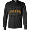 Image of 'Wine Coffee Chocolate Dogs' Clever Coffee Wine Shirt