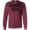 Image of Always Tired Funny Mommy New Parents Hipster Puns Tee Shirt