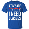 Image of À Mon Âge, J'Ai Besoin De Verres À Vin-T-Shirt Drôle De Fête Du Vin
