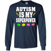 Image of Autism Is My Superpower Shirt
