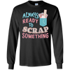 Image of Always Ready To Scrap Something Scrapbooking Shirt