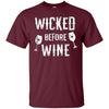 Image of Funny Halloween Wine Shirt Wicked Before Wine T-Shirt