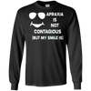 Image of Apraxia Is Not Contagious (But My Smile Is) T-shirt