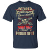 Image of Artilleryman T-shirt , Retired Artilleryman Been There Done