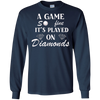 Image of A Game So Fine It's Played on Diamonds T-Shirt