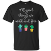 Image of T-shirt Toutes les bonnes choses sont sauvages et gratuites