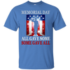 Image of All Gave Some Some Gave All Military - Memorial Day T-Shirt