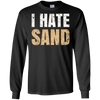 Image of "I Hate Sand" T-Shirt